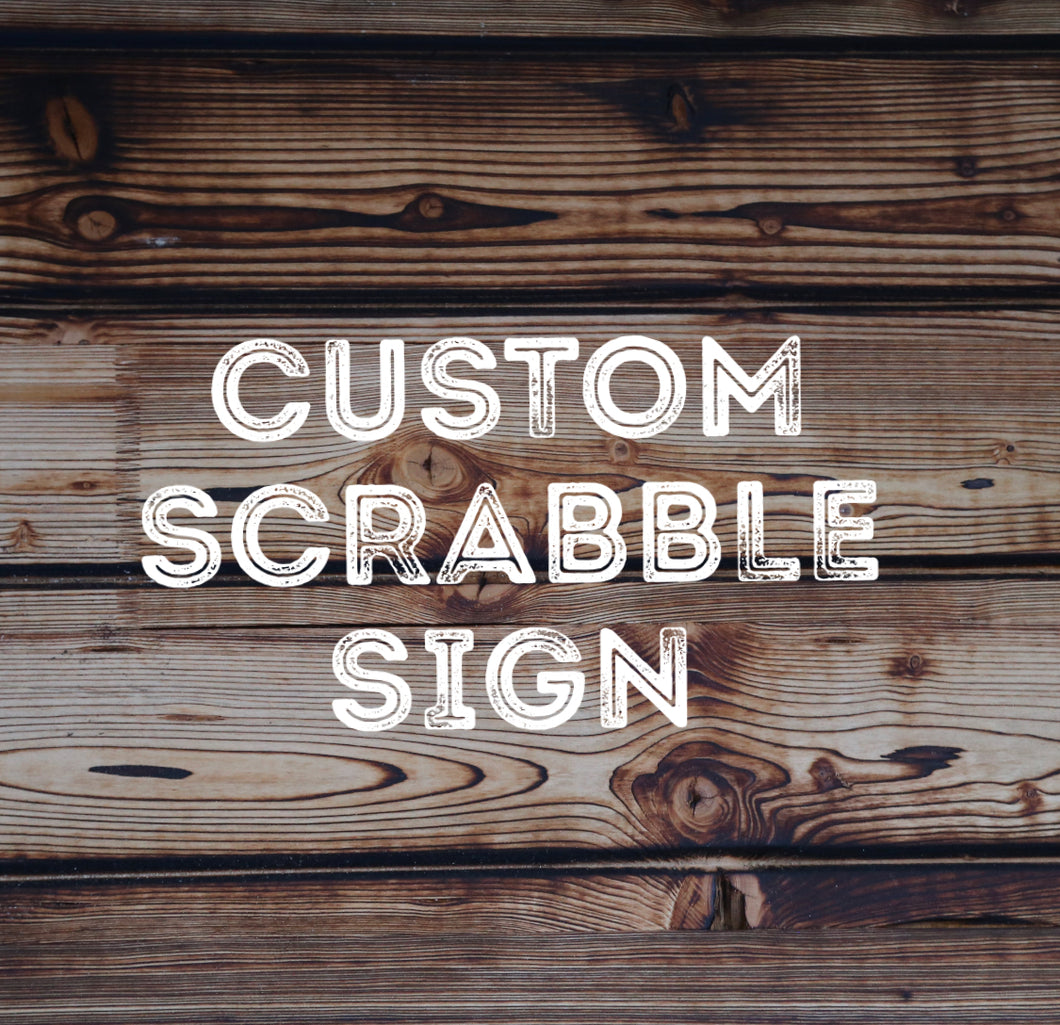 Custom Vintage Scrabble Sign